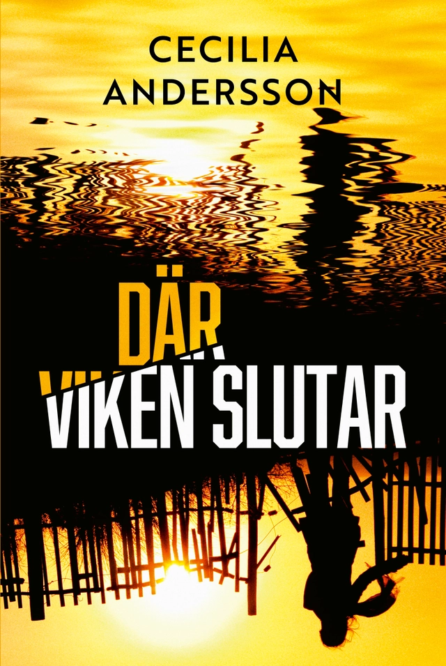 Där viken slutar; Cecilia Andersson; 2025
