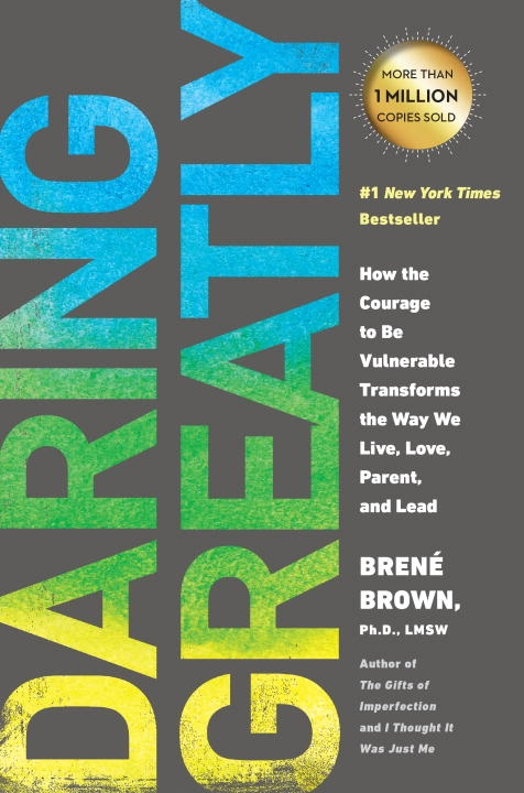 Daring Greatly; BrenÉ Brown; 2015