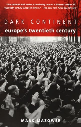 Dark continent : Europe's twentieth century; Mark. Mazower; 2000