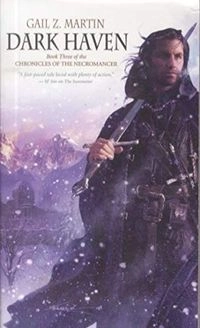 Dark Haven; Gail Z. Martin; 2009