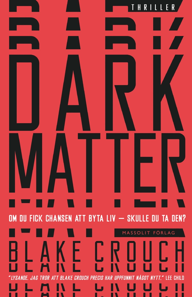 Dark matter; Blake Crouch; 2017