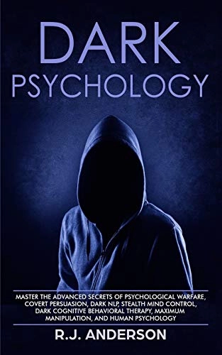 Dark Psychology; R J Anderson; 2019