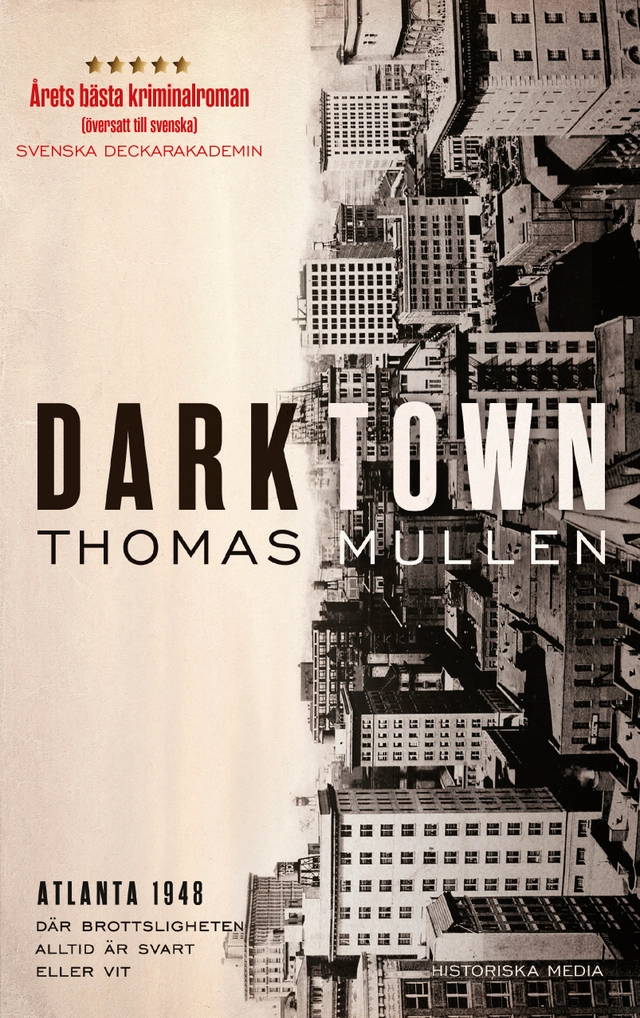 Darktown; Thomas Mullen; 2018