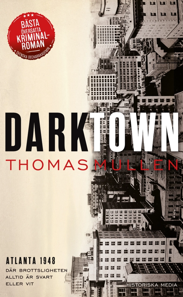 Darktown; Thomas Mullen; 2019