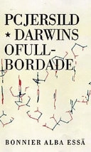 Darwins ofullbordade : om människans biologiska natur; P. C. Jersild; 1997