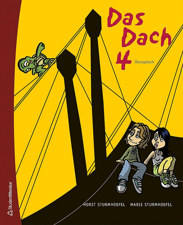 Das Dach. 4. Übungsbuch; Horst Sturmhoefel, Marie Sturmhoefel; 2003