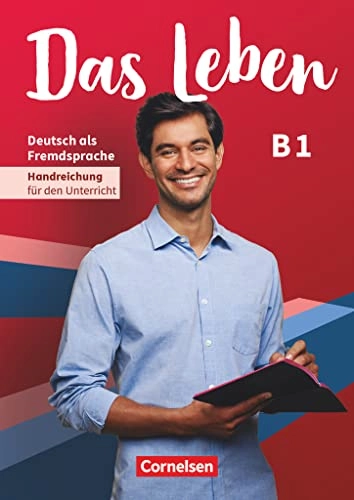 Das Leben B1: Gesamtband - Handreichungen für den Unterricht; Hermann Funk, Christina Kuhn; 2022