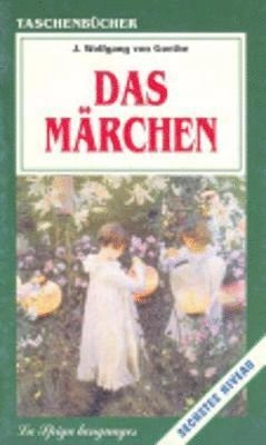 Das Märchen; Johann Wolfgang von Goethe; 2005