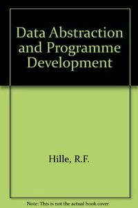 Data abstraction and program development using PASCAL; Reinhold Friedrich Hille; 1988