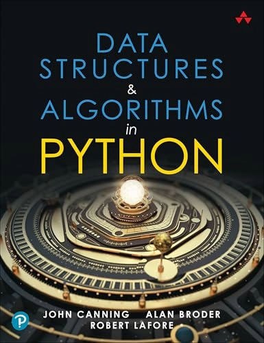 Data structures & algorithms in Python; John Canning; 2023