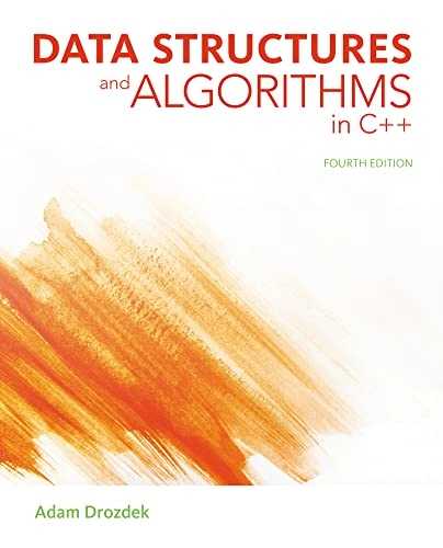 Data structures and algorithms in C++; Adam Drozdek; 2013