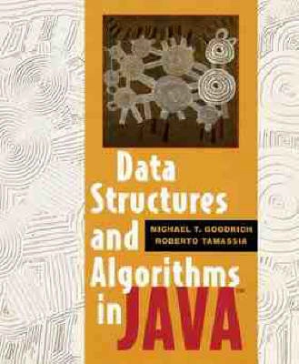 Data structures and algorithms in Java; Michael T. Goodrich; 1998