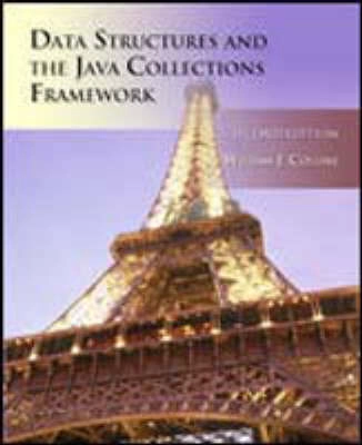 Data structures and the Java collections framework; William J. Collins; 2005