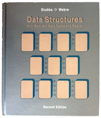 Data structures with abstract data types and Pascal; Daniel F. Stubbs; 1989