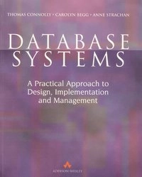 Database systems : a practical approach to design, implementation and management; Thomas M. Connolly; 1996