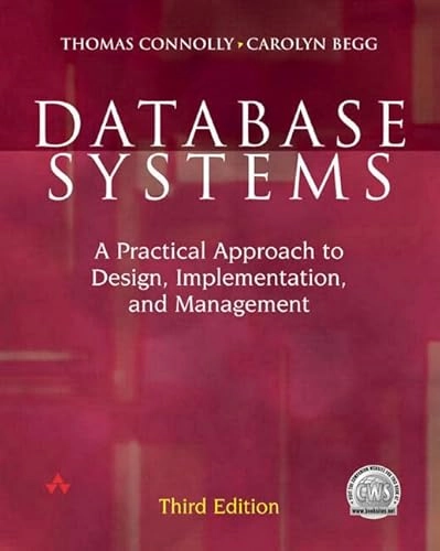Database systems : a practical approach to design, implementation and management; Thomas M. Connolly; 2002