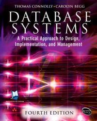 Database systems : a practical approach to design, implementation and management; Thomas M. Connolly; 2005