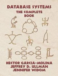 Database systems : the complete book; Hector Garcia-Molina; 2002