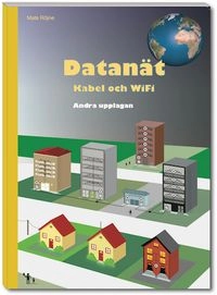 Datanät - Kabel och WiFi ; Mats Röjne; 2018