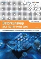 Datorkunskap Office 2000; Lena Levin; 2002