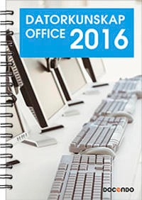 Datorkunskap Office 2016; Eva Ansell; 2017