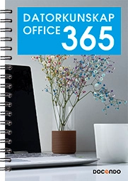 Datorkunskap Office 365; Eva Ansell; 2020