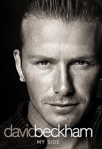 David Beckham: My Side; David Beckham, Tom Watt; 2003