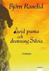 David Puma och drottning Silvia; Björn Ranelid; 2002