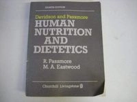 Davidson and Passmore Human nutrition and dietetics; Sir Stanley Davidson; 1986