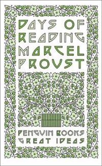 Days of Reading; Marcel Proust; 2008