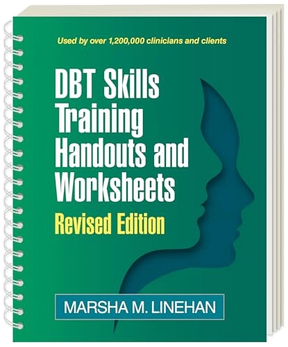 DBT skills training handouts and worksheets; Marsha Linehan; 2025