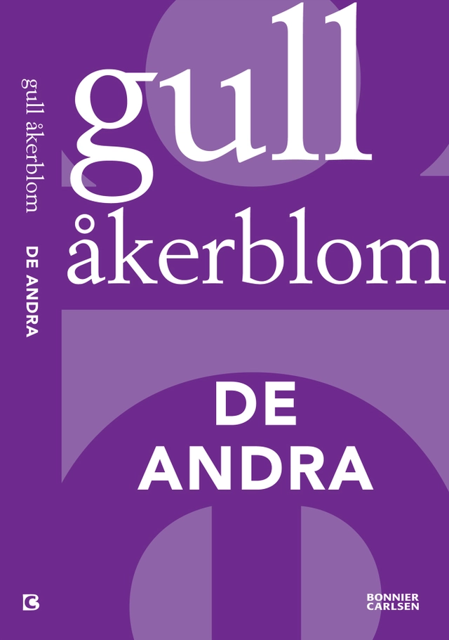 De andra; Gull Åkerblom; 2013