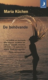 De behövande; Maria Küchen; 2003