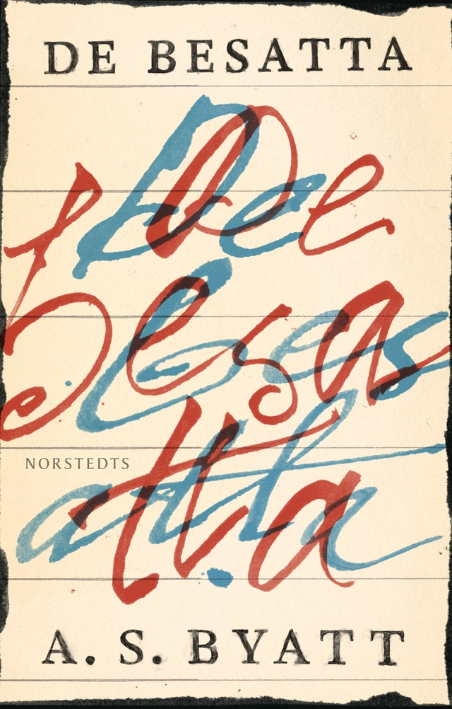 De besatta : en romantisk berättelse; A. S. Byatt; 2020