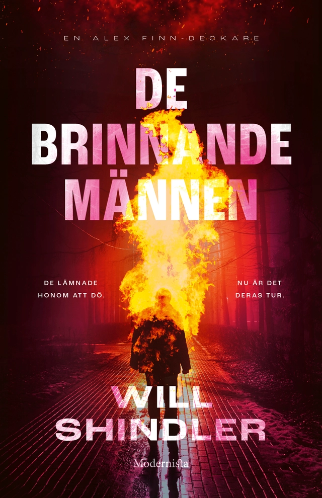 De brinnande männen; Will Shindler; 2022