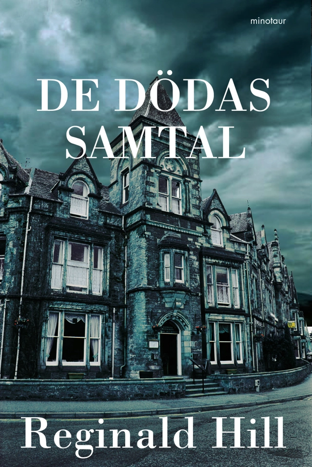 De dödas samtal; Reginald Hill; 2013