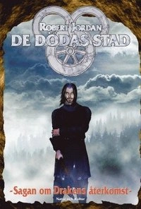 De dödas stad; Robert Jordan; 2004