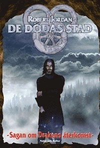 De dödas stad; Robert Jordan; 2004