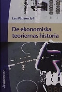 De ekonomiska teoriernas historia; Lars Pålsson Syll; 2002
