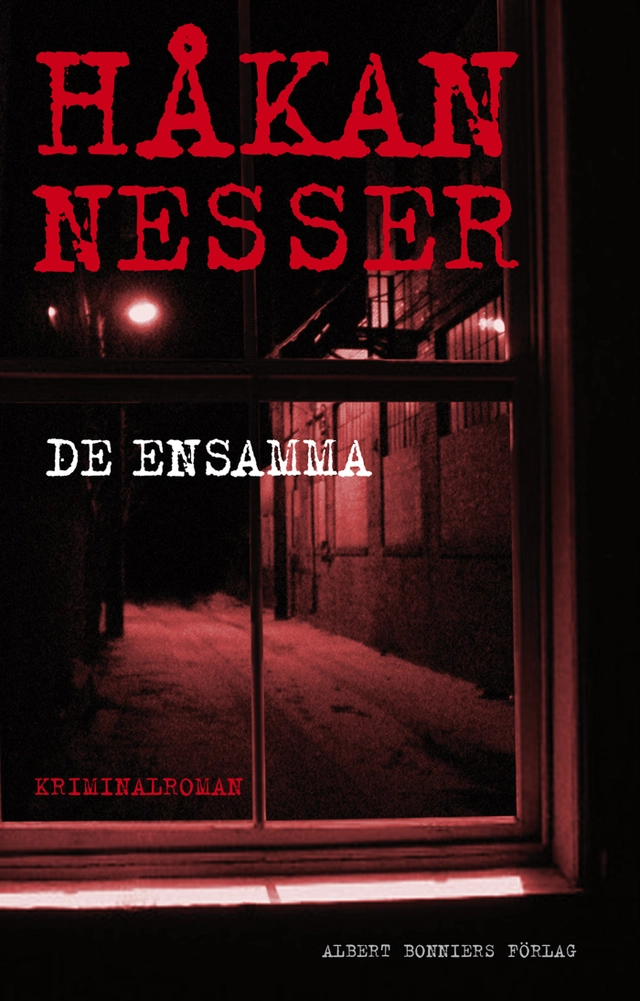 De ensamma; Håkan Nesser; 2010