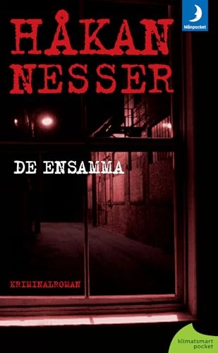 De ensamma; Håkan Nesser; 2011
