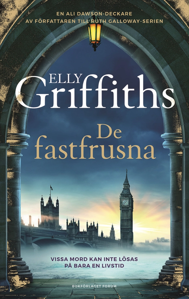De fastfrusna; Elly Griffiths; 2025