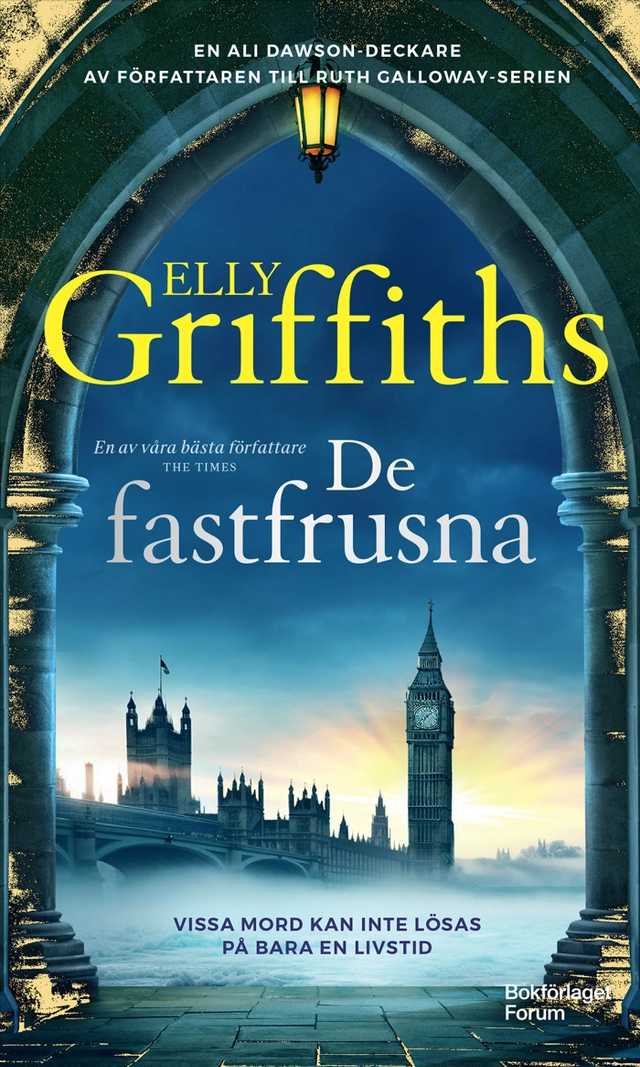 De fastfrusna; Elly Griffiths; 2026