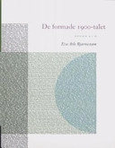 De formade 1900-talet : design A till Ö; Eva Atle Bjarnestam; 2005