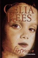 De försvunna; Celia Rees; 2006