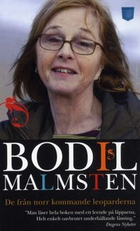 De från norr kommande leoparderna; Bodil Malmsten; 2010
