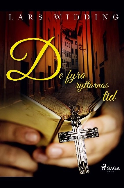 De fyra ryttarnas tid; Lars Widding; 2019