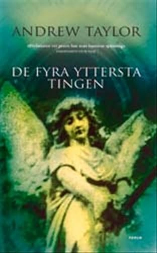 De fyra yttersta tingen; Andrew Taylor; 2002