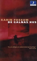 De galnas hus; Karin Fossum; 2001