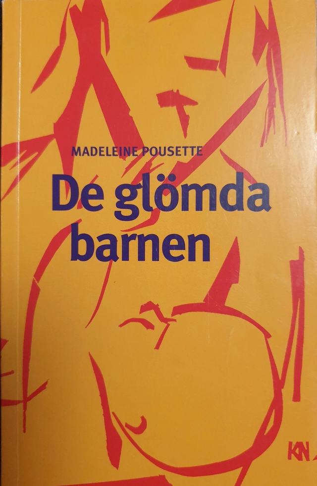 De glömda barnen; Madeleine Pousette; 1996